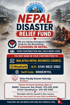 Malaysia Nepal Business Council Nepal Disaster Relief Fund appeal for communities affected by flooding in Nepal